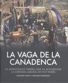 La Vaga de la Canadenca, Gerard Costa - EFADOS