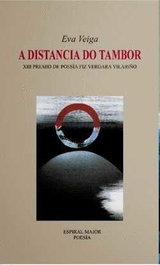 A distancia do tambor, Eva Veiga - ESPIRAL MAIOR, S.L.