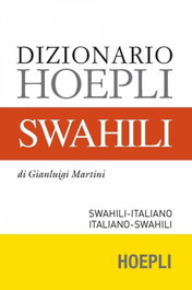 Dizionario Hoepli Swahili, Gianluigi, Martini - ULRICO HOEPLI