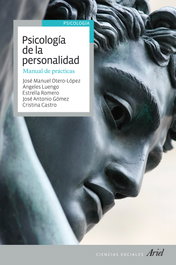 Psicología de la personalidad, Jose Manuel Otero-Lopez, Angeles Luengo, Estrella Romero, Jose Antonio Gomez, Cristina Castro - ARIEL
