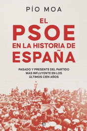 El PSOE en la historia de España, Pío Moa - LA ESFERA DE LOS LIBROS