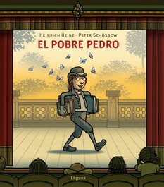 Pobre Pedro (Cartone), Heinrich Heine - LOGUEZ EDICIONES