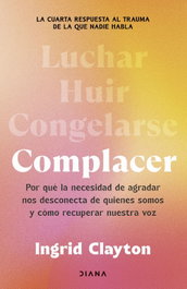 Complacer, Ingrid Clayton - DIANA EDITORIAL