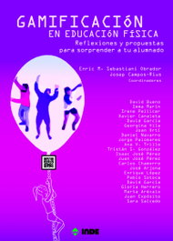 INDE, GAMIFICACIÓN EN EDUCACIÓN FÍSICA, VV.AA. - INDE