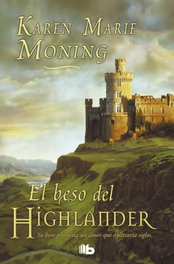 El beso del highlander, Karen Marie Moning - ZETA BOLSILLO