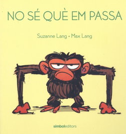 No sé qué em passa, Suzanne Lang - Simbol Editors