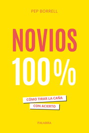 Novios 100%, Pep Borrell Vilanova - PALABRA