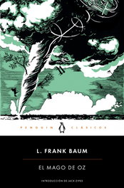 El Mago de Oz, L. Frank Baum - PENGUIN CLASICOS
