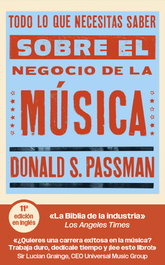 Todo lo que necesitas saber sobre el negocio de la música, Donald S. Passman - LIBURUAK