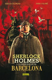 NORMA EDITORIAL, Sherlock Holmes y la conspiración de Barcelona