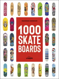 1.000 skateboards, Mackenzie Eisenhour - LUNWERG EDITORES
