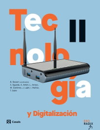 CASALS,EDITORIAL S.A., Tecnología y digitalización II ESO RADIX