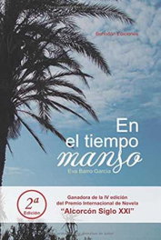 En el tiempo manso, Eva Barro García - BOHODON