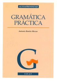 Gramática práctica, Antonio Benito Mozas - EDAF EDITORIAL