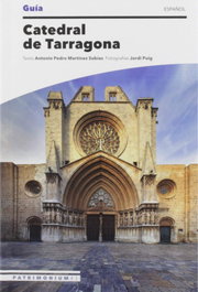 Guía Catedral de Tarragona, Antonio Pedro Martínez Subías - TRIANGLE POSTALS