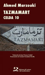 Tazmamart Celda 10, Ahmed Marzouki - ESCOLAR Y MAYO
