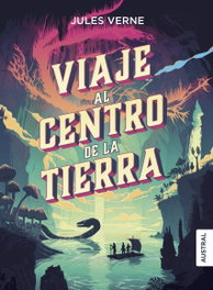 VIAJE AL CENTRO DE LA TIERRA, Jules Verne - ESPASA CALPE