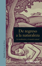 SIRUELA, De regreso a la naturaleza - Claire Thompson