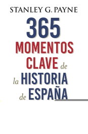BOOKET, 365 Momentos Clave de la Historia de España, Stanley G. Payne