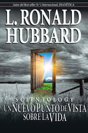 Scientology: un nuevo punto de vista sobre la vida, L. Ronald Hubbard - NEW ERA PUBLICATIONS