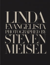 Linda Evangelista photographed by Steven Meisel, Linda Evangelista - PHAIDON