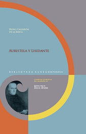 Auristela y Lisidante, Pedro Calderón de la Barca - IBEROAMERICANA - VERVUERT