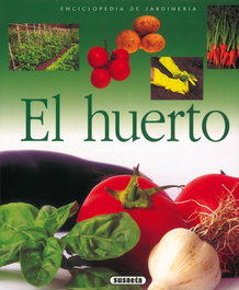 El huerto (Enciclopedia de jardinería), Susaeta, Equipo - SUSAETA EDICIONES