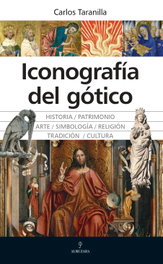 Iconografía del Gótico, Carlos Taranilla - Almuzara Editorial