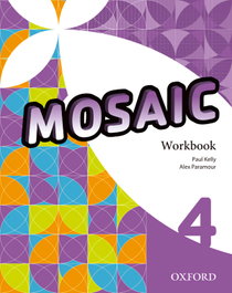 OXFORD UNIVERSITY PRESS, Mosaic 4 Workbook, VV.AA. - OXFORD UNIVERSITY PRESS