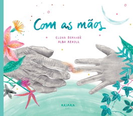 AKIARA Com as mãos, Elena Bernabè