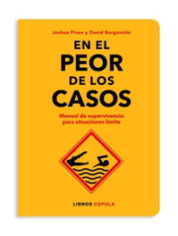 En el peor de los casos, Borgenicht - LIBROS CUPULA