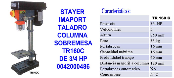 STAYER Taladro de Columna Sobremesa TR160C/D 3/4 HP STAYER Taladro de Columna Sobremesa TR160C/D 3/4 HP
