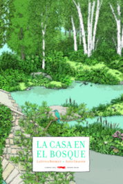LIBROS DEL ZORRO ROJO, LA CASA EN EL BOSQUE, Laetitia Bourget - LIBROS DEL ZORRO ROJO