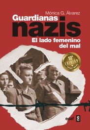Guardianas nazis, Mónica González Álvarez - EDAF EDITORIAL