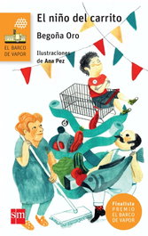 El niño del carrito, Begoña Oro Pradera - SM