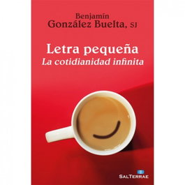 Letra pequeña, Benjamín González Buelta - SALTERRAE