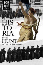 ALIANZA, HISTORIA: ¿POR QUÉ IMPORTA?, Lynn Hunt