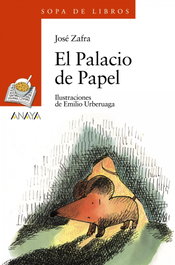ANAYA, El Palacio de Papel - José Zafra