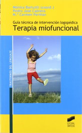 SINTESIS EDITORIAL, Guia intervencion logopedica en terapia miofuncional - SINTESIS EDITORIAL