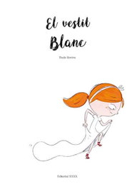 El vestit blanc, Thaïs Rovira Pérez - EXCELLENCE EDITORIAL