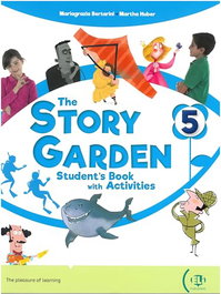 ELI - The Story Garden - Student's + Activity + Digital Book