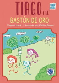 BABIDI-BU, Tiago y el baston de oro - Tiago Acosta
