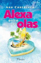 Alexa entre las olas, Ana Cantarero - PAMIES EDITORIAL