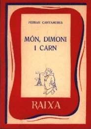 MON, DIMONI I CARN, Ferran Canyameres - MOLL EDITORIAL
