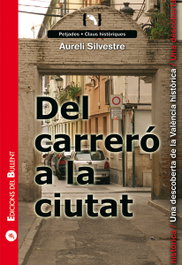 Del carreró a la ciutat, Aureli Silvestre Romero - BULLENT