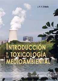 ACRIBIA, Introducción a la toxicología medioambiental, Mello, J.P.F.D. - ACRIBIA