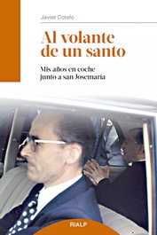 Al volante de un santo, Javier Cotelo Villarreal - RIALP
