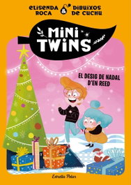 ESTRELLA POLAR Minitwins 6. El desig de Nadal d'en Reed