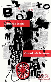 Círculo de lectores, Eduardo Berti - PAGINAS DE ESPUMA EDITORIAL