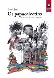 Os papacalcetíns, Pavel Érut - PULP BOOKS